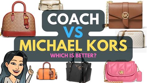 is coach better than michael kors|coach vs mk.